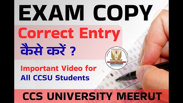 CCSU Students Must Watch! ✔ Exam Copy Entry भरना सीखें | Full Step-by-Step Guide || CCSU NEWS UPDATE