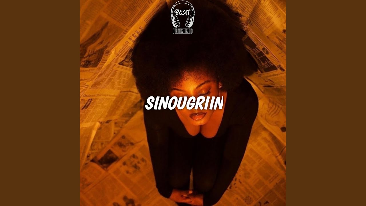 Watch SINOUGRIIN on YouTube Watch SINOUGRIIN on YouTube