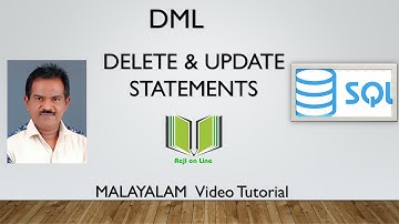 DELETE and UPDATE STATEMENTS | DML | #4 | SQL STATEMENTS | MALAYALAM VIDEO TUTORIAL | REJI ON LINE