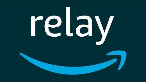 It’s Your First Day Doing Amazon Relay?