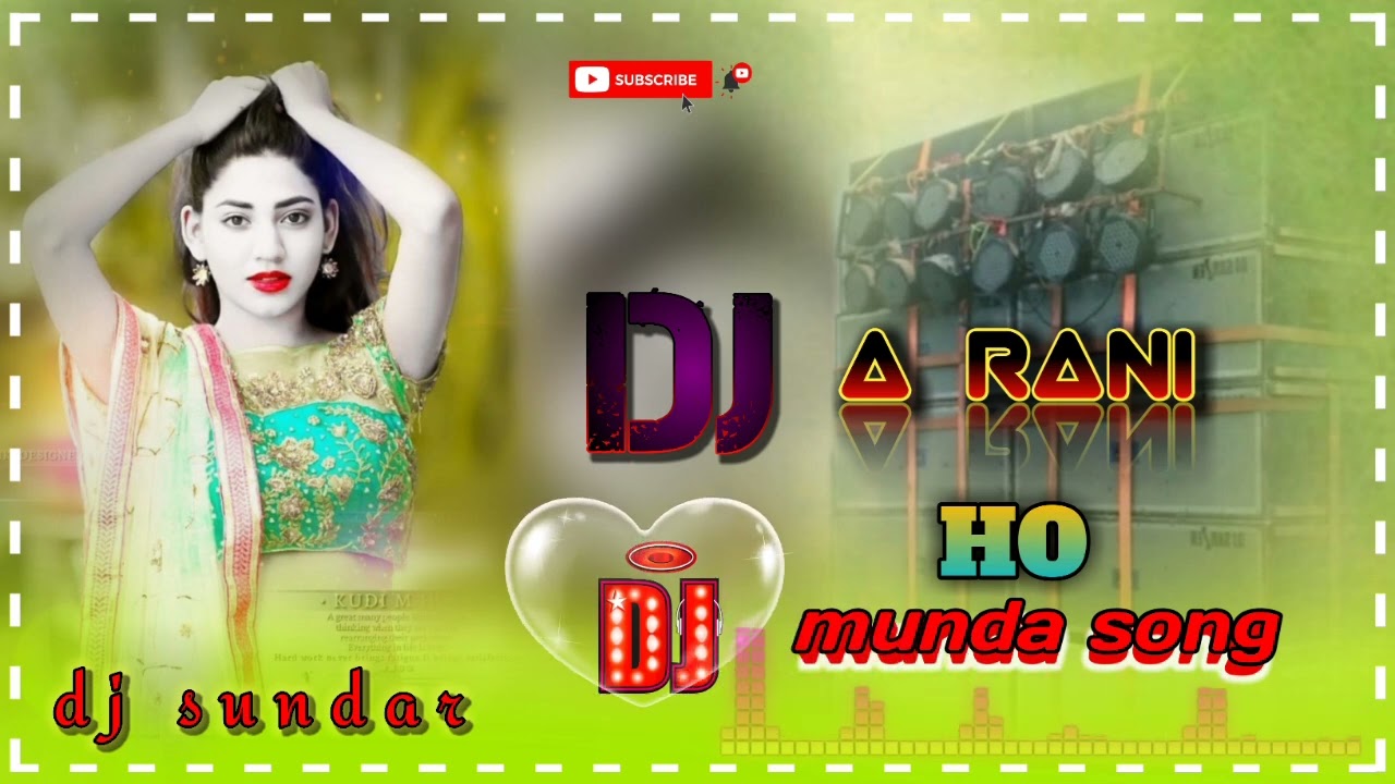 Dj a Rani Rani New ho munda song 2023 dj sundar liyangi