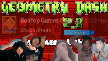 Every Geometry Dash Youtuber/ Streamer react to 2.2 update.