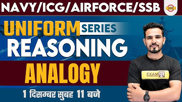 NAVY/ICG/AIRFORCE/SSB | UNIFORM SERIES | REASONING | ANALOGY | BY BRIJENDRA SIR EXAMPUR