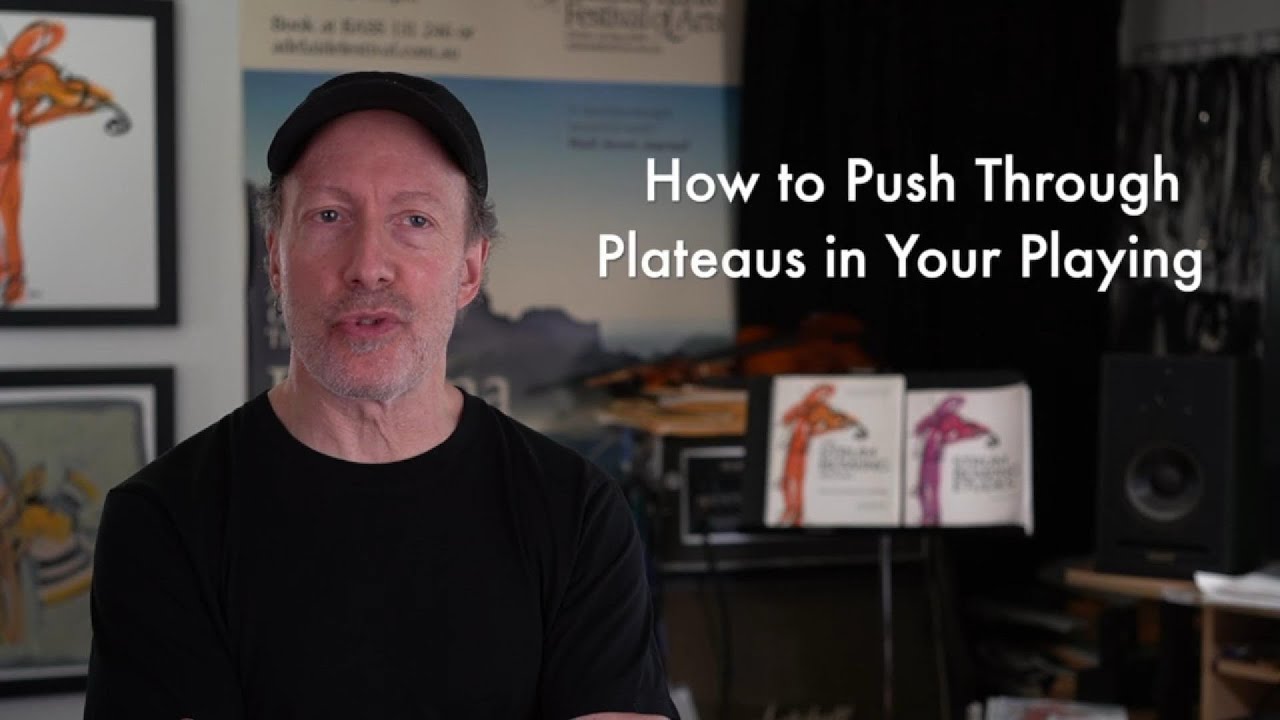 How to Push Through Plateaus in Your Playing!