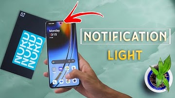 OnePlus Nord CE 4 Notification Light, How to Turn On Notification Light in OnePlus Nord CE 4