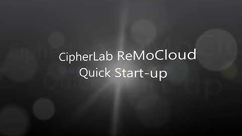 CipherLab ReMoCloud Quick Start-up