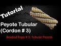 Peyote Tubular - Cordon de Mostacillas # 3 / Tutorial -  English Subtitles