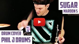 "Sugar" by Maroon 5 - w Extra Drums by Phil J