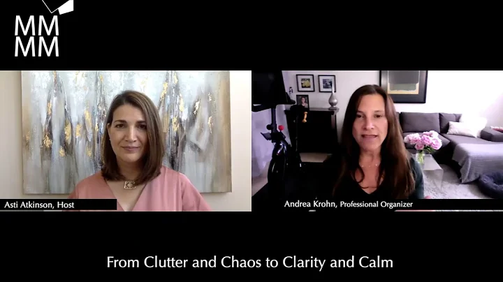 Andrea Krohn, From Clutter and Chaos to Clarity an...