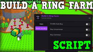 [🧑‍🌾NEW] Build a Ring Farm Script - Auto Farm, Auto Roll &amp; Auto Buy Roblox