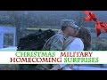 Christmas Military Homecoming Surprises