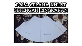 Download Lagu Cara membuat POLA CELANA KULOT SETENGAH LINGKARAN MP3