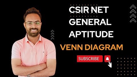CSIR NET GENERAL APTITUDE | Venn Diagram | Previous Year Questions |