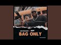 Bag only