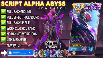 Script Skin Alpha Abyss - General Void No Password | Full Effect Voice | Patch Terbaru