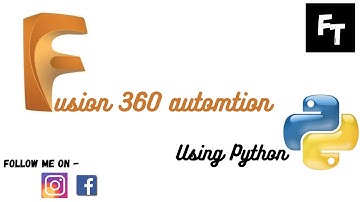 Fusion 360 Automation Using Python P5