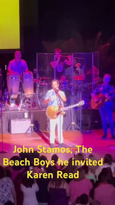 John Stamos, The Beach Boys at a Lowell, MA concert says he is “addicted to the Karen Read trial”