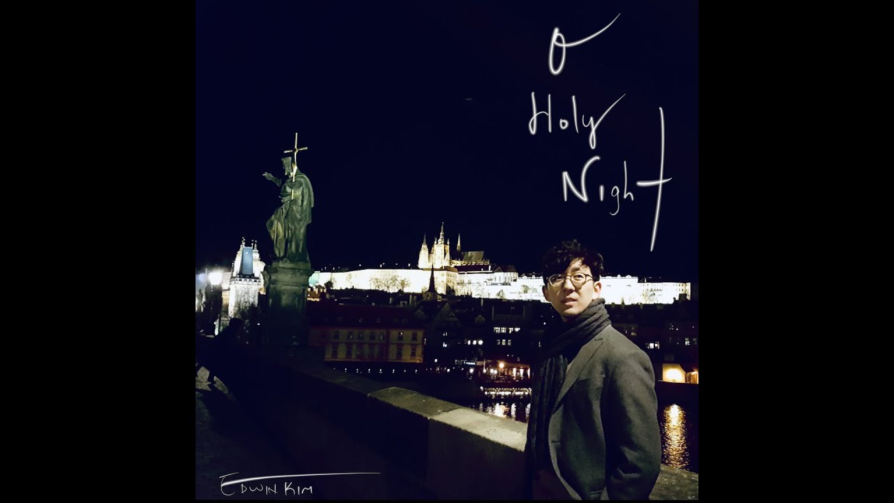 Edwin Kim Edwin Kim - O Holy Night (arr. Edwin Kim) #Christmas #Carol #oholynight ...