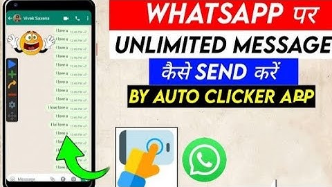 Auto Clicker App || Auto Clicker Kaise Use Kare 2023 || Unlimited Message SendingApp WhatsApp