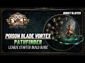 Poe 323  poison blade vortex pathfinder league start build guide