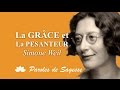 La grce et la pesanteur  paroles de sagesse de simone weil