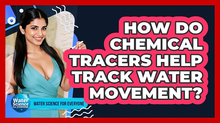 How Do Chemical Tracers Help Track Water Movement?