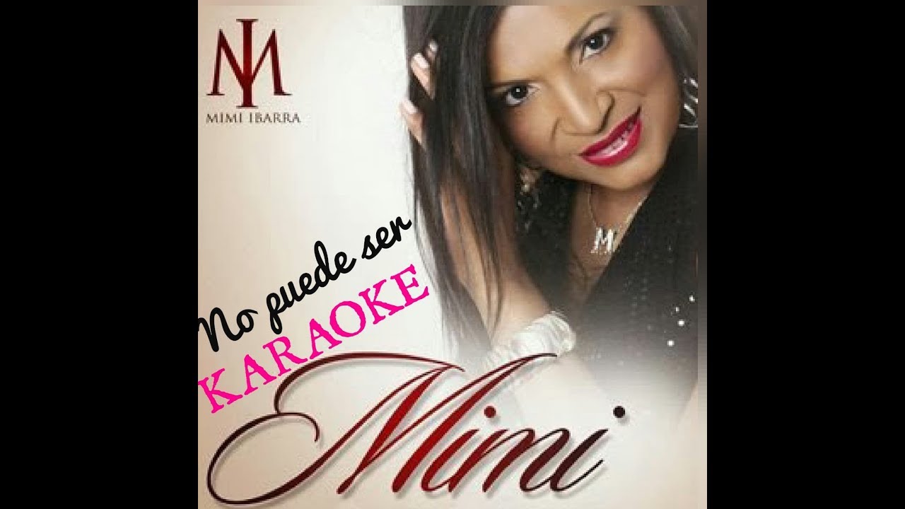 Anthony cruz Ft Mimi ibarra No puede ser salsa karaoke djwalky YouTube