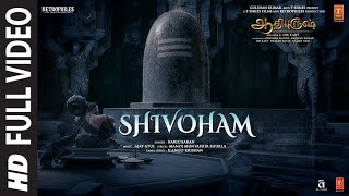 Full Video: Shivoham Song | Adipurush | Prabhas | Ajay Atul | Ilango Krishan |Om Raut