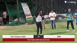 Live Cricket Match | Vivo Tuskers 2024 vs RRR | 25-Apr-24 04:10 PM 20 overs | VIVO CRICKET TOURNAMEN