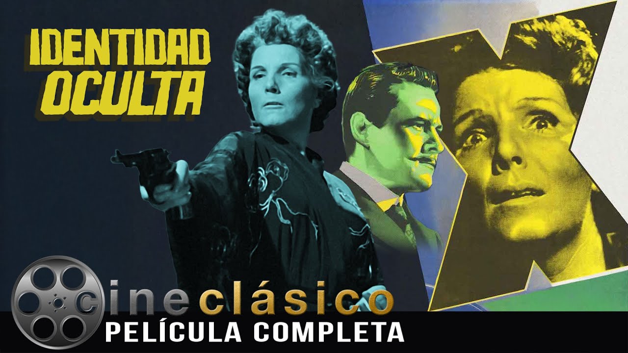 Identidad Oculta | Película Clásica Mexicana | Cine Clásico