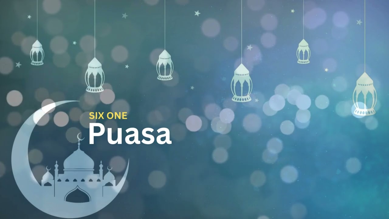 Puasa   SIX ONE
