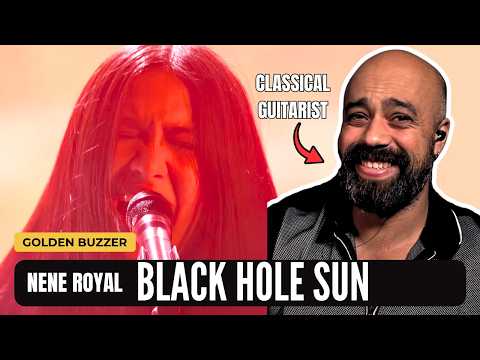 Nene Royal – Black Hole Sun (AGT 2026 Golden Buzzer) | Classical Guitarist Reacts