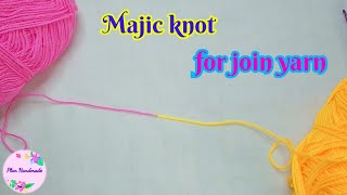 Magic Knot For Joining Yarn