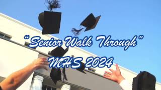 MHS Senior Walk Through 2024