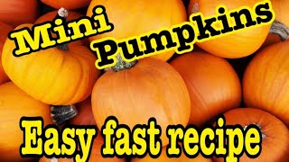 Healthy recipes| How to bake Mini Pumpkin| Easy fast recipe