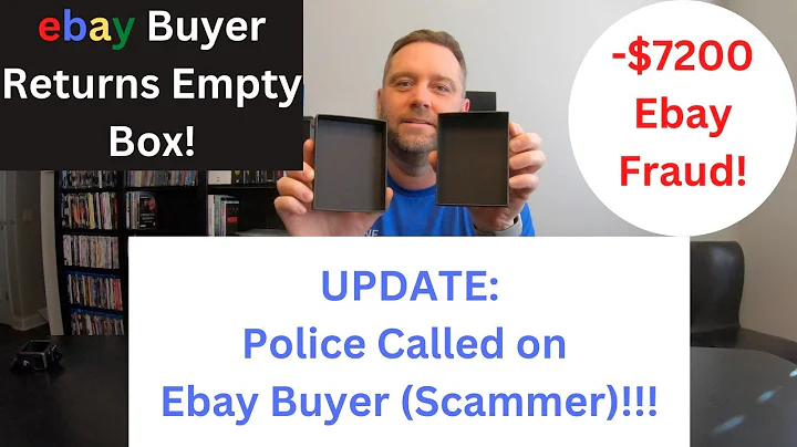 UPDATE: Police Called on Ebay Scammer! Ebay Buyer Purchased $7200 in items and returned empty boxes!