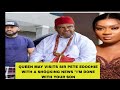 Queen may visits sir pete edochie with a shking news im done with your son