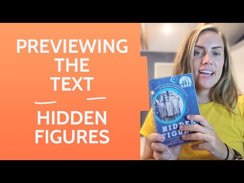 Pre-reading Strategies for Comprehension - Previewing the Text Hidden Figures