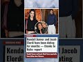 Kendall Jenner and Jacob Elordi have been dating for months — thanks to Kylie  report