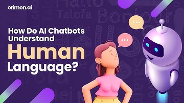 How Do AI Chatbots Understand Human Language? A Deep Dive on NLP!