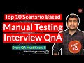 Top 10 Scenario Based Manual Testing Interview Questions and Answers Part 2