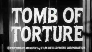 Tomb Of Torture 1963 Tomb Of Torture 1963