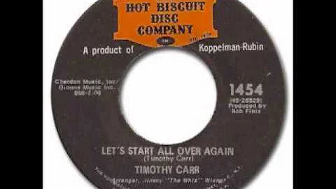 Timothy Carr  -  Let's Start All Over Again