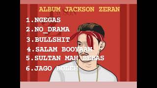 Kumpulan lagu Jackson zeran (Official)
