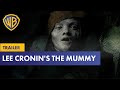 LEE CRONIN S THE MUMMY Teaser Trailer Deutsch German 2026