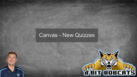 Canvas - New Quizzes