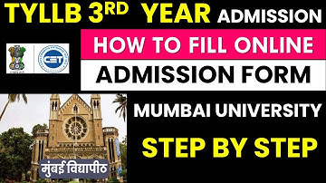 How to Fill Mumbai University 3rd Year LLB (TYLLB) Admission Form 🔥| Step by Step Guide ✅