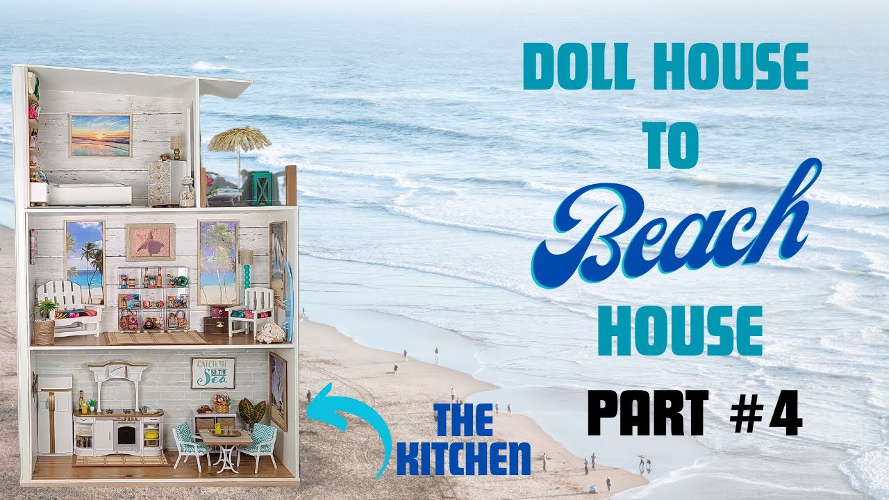 How To Decorate A Dollhouse Beach House Kitchen Part 4 how-to-decorate-a-dollhouse-beach-house-kitchen-part-4