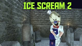 ICE SCREAM 2 GAMEPLAY!✨✨✨✨