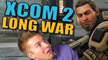 XCOM 2: Long war 2 Gameplay [BEST MOD EVER!] - Let’s Play XCOM 2 Long War Mods - Part 4